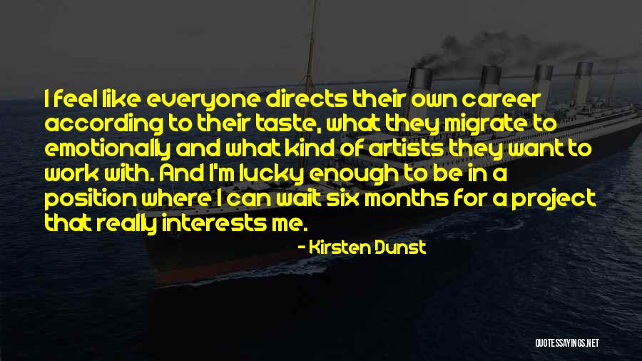 Eeuwige Moes Quotes By Kirsten Dunst Eeuwige Moes Quotes By Kirsten Dunst
