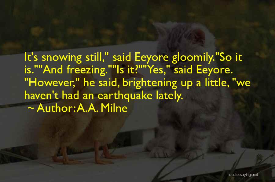 Eeyore Quotes By A.A. Milne