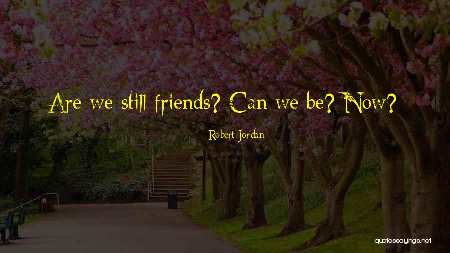 Eezy Gang Quotes By Robert Jordan Eezy Gang Quotes By Robert Jordan