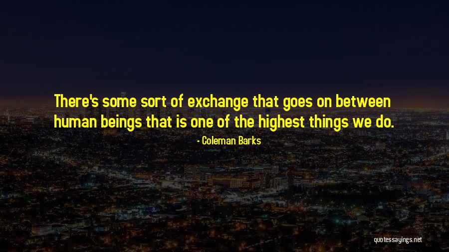 Eezzy Quotes By Coleman Barks Eezzy Quotes By Coleman Barks