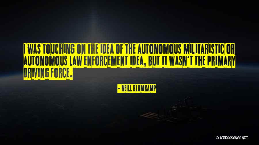 Efatbike Quotes By Neill Blomkamp Efatbike Quotes By Neill Blomkamp