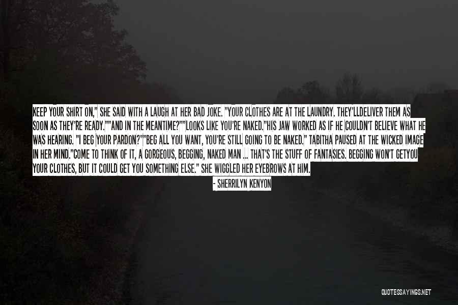 Efectele Quotes By Sherrilyn Kenyon Efectele Quotes By Sherrilyn Kenyon