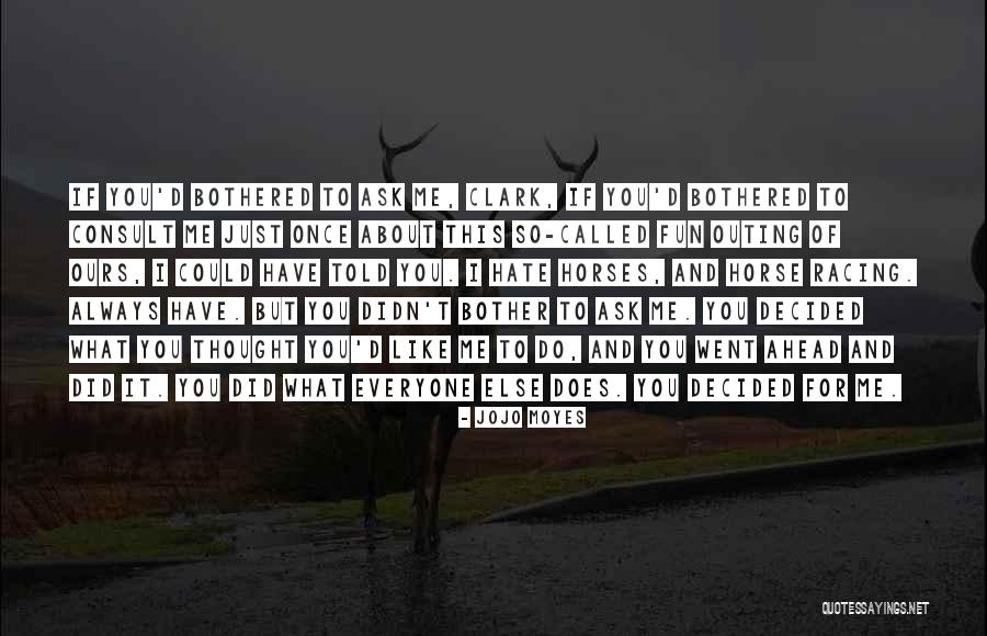 Efectul Placebo Quotes By Jojo Moyes Efectul Placebo Quotes By Jojo Moyes