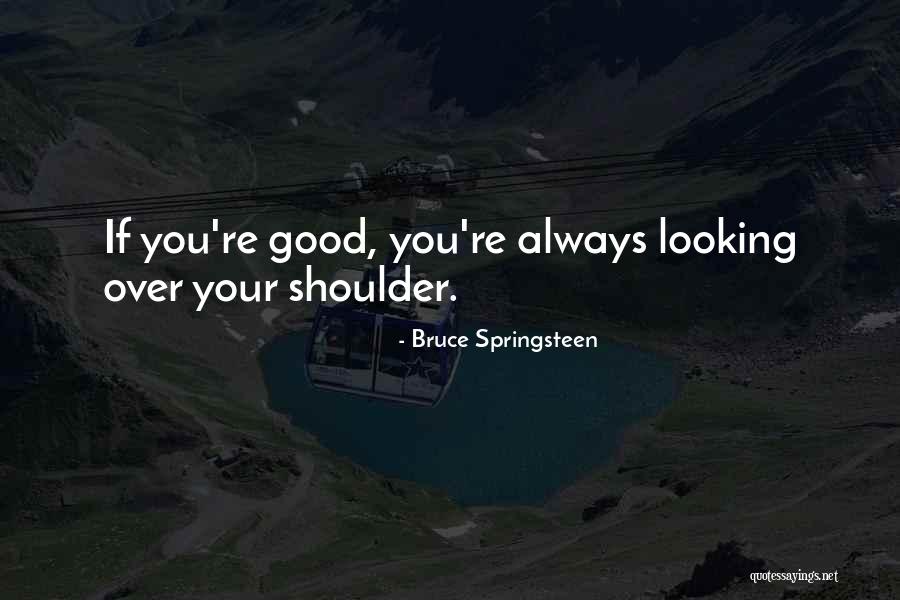 Efek Petir Quotes By Bruce Springsteen Efek Petir Quotes By Bruce Springsteen