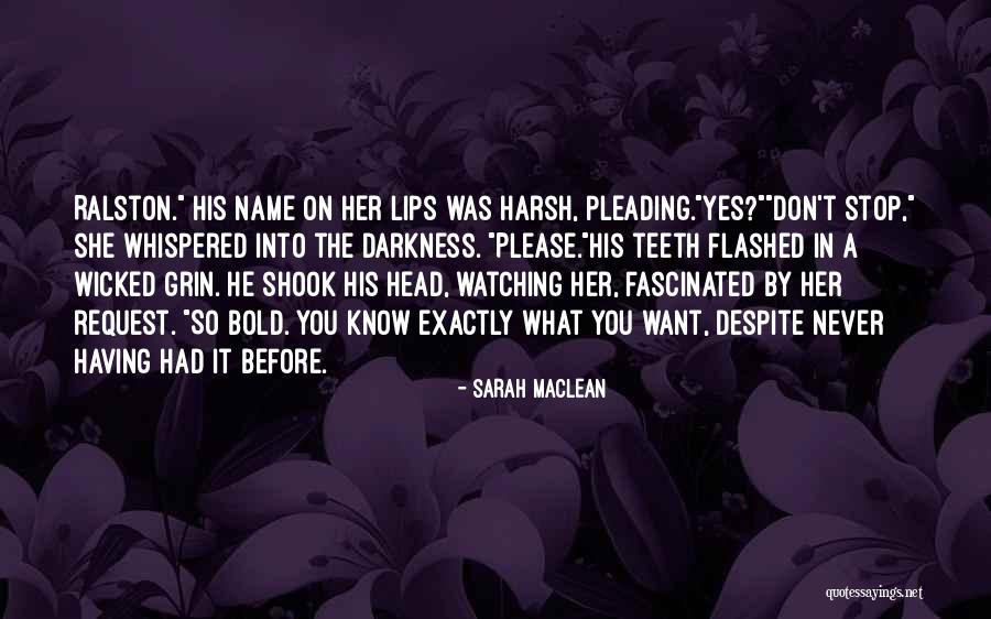 Efek Salju Quotes By Sarah MacLean Efek Salju Quotes By Sarah MacLean