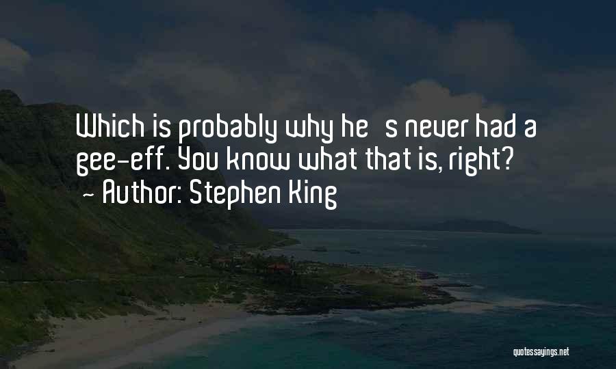 Eff You Quotes By Stephen King
