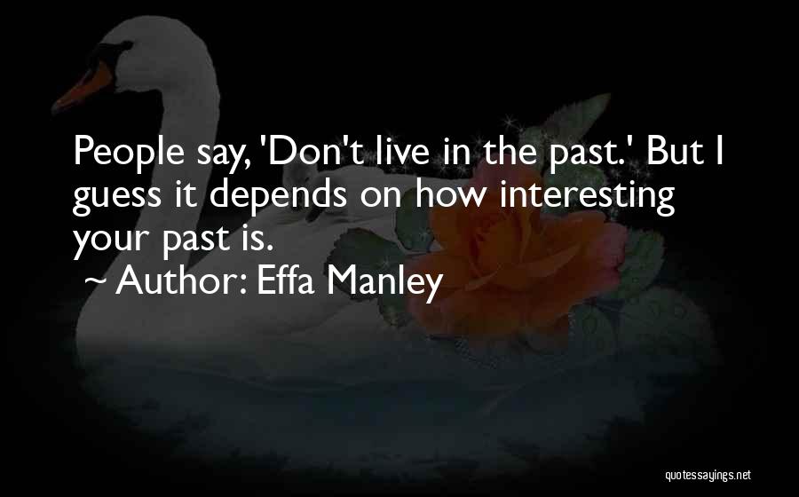 Effa Manley Quotes 2052512