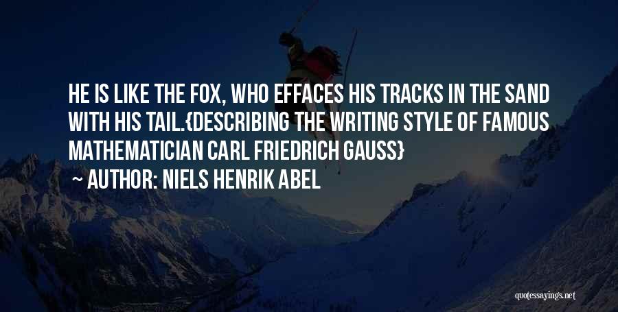 Effaces Quotes By Niels Henrik Abel