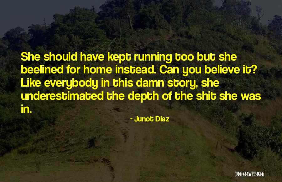 Effacing Cervix Quotes By Junot Diaz Effacing Cervix Quotes By Junot Diaz