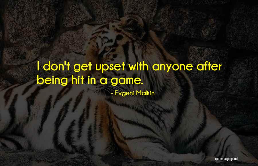 Effaclar Quotes By Evgeni Malkin Effaclar Quotes By Evgeni Malkin
