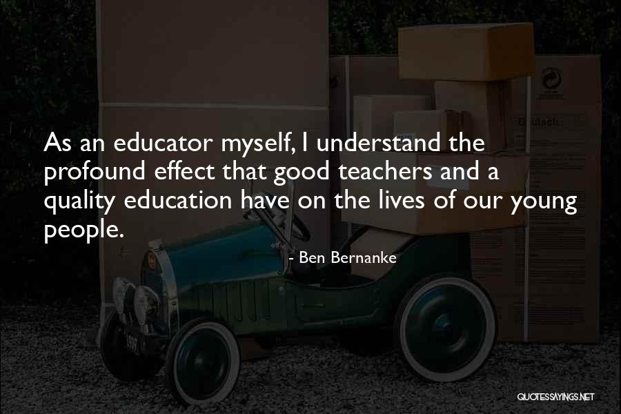 Effect Of Education Quotes By Ben Bernanke Effect Of Education Quotes By Ben Bernanke
