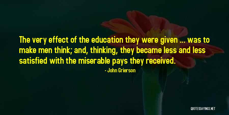 Effect Of Education Quotes By John Grierson Effect Of Education Quotes By John Grierson