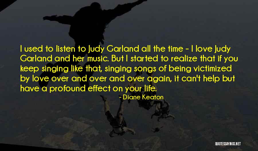 Effect Of Music Quotes By Diane Keaton Effect Of Music Quotes By Diane Keaton