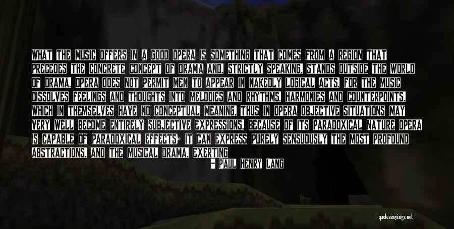 Effect Of Music Quotes By Paul Henry Lang Effect Of Music Quotes By Paul Henry Lang
