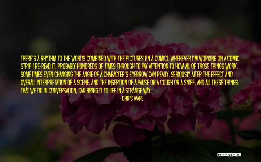 Effect Of Words Quotes By Chris Ware Effect Of Words Quotes By Chris Ware
