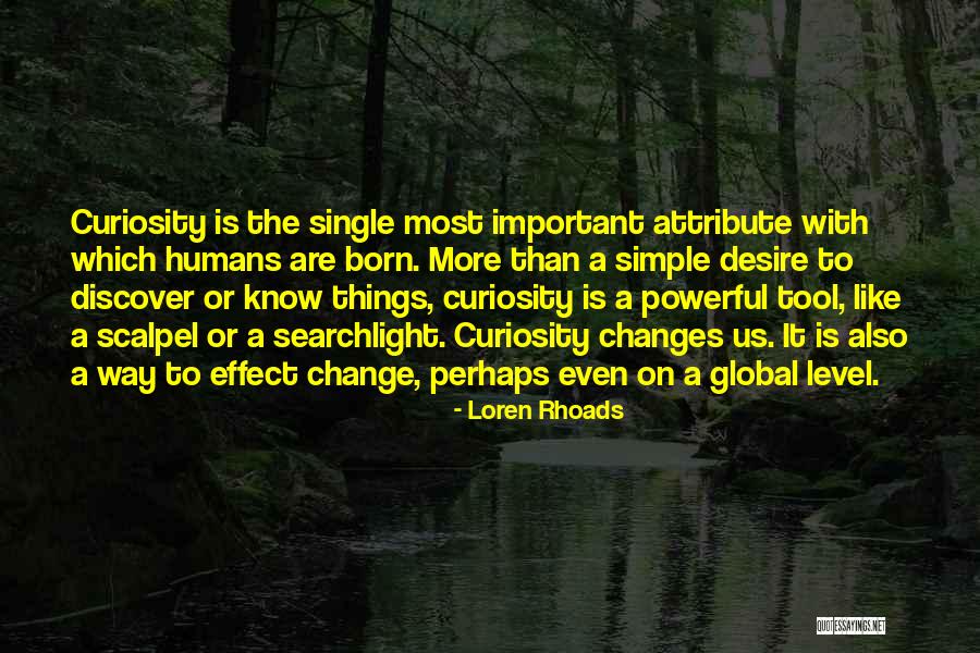Effect That Humans Quotes By Loren Rhoads Effect That Humans Quotes By Loren Rhoads