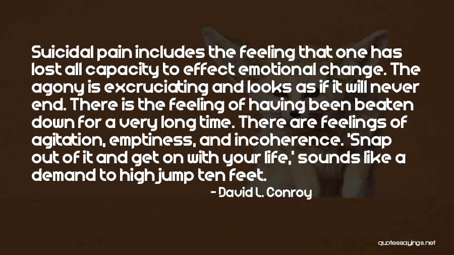 Effect That Is A Change Quotes By David L. Conroy Effect That Is A Change Quotes By David L. Conroy