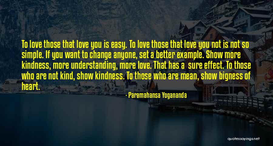 Effect That Is A Change Quotes By Paramahansa Yogananda Effect That Is A Change Quotes By Paramahansa Yogananda
