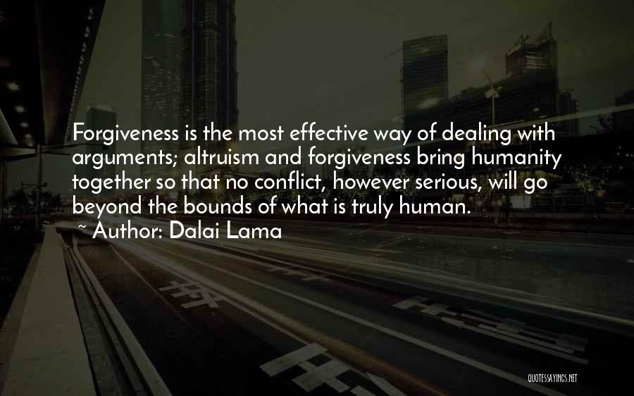 Effective Altruism Quotes By Dalai Lama