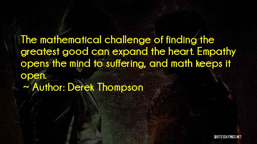 Effective Altruism Quotes By Derek Thompson