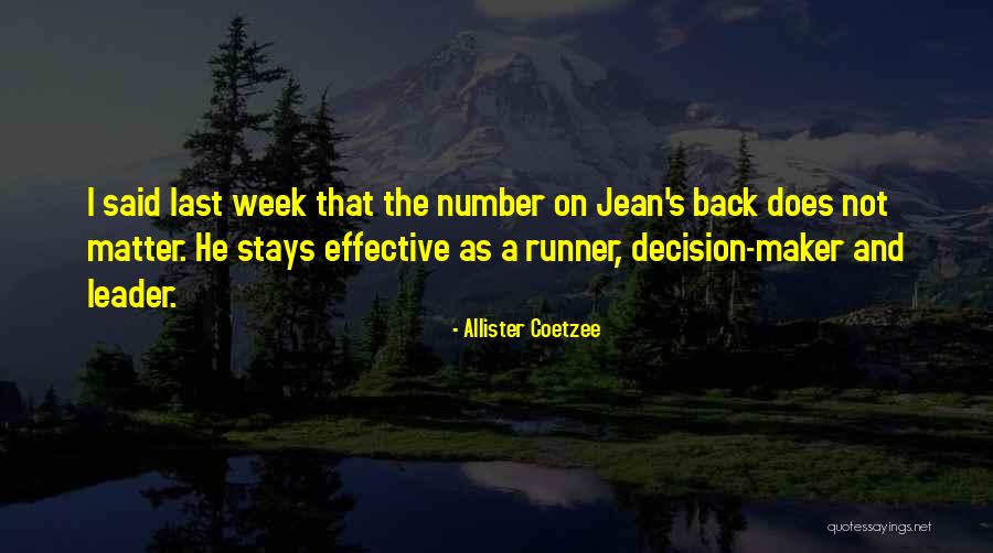 Effective Leader Quotes By Allister Coetzee Effective Leader Quotes By Allister Coetzee