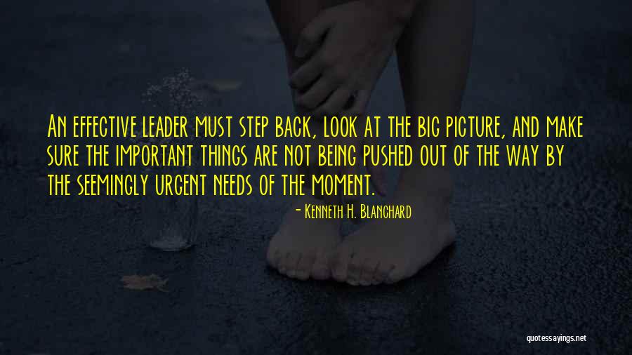 Effective Leader Quotes By Kenneth H. Blanchard Effective Leader Quotes By Kenneth H. Blanchard