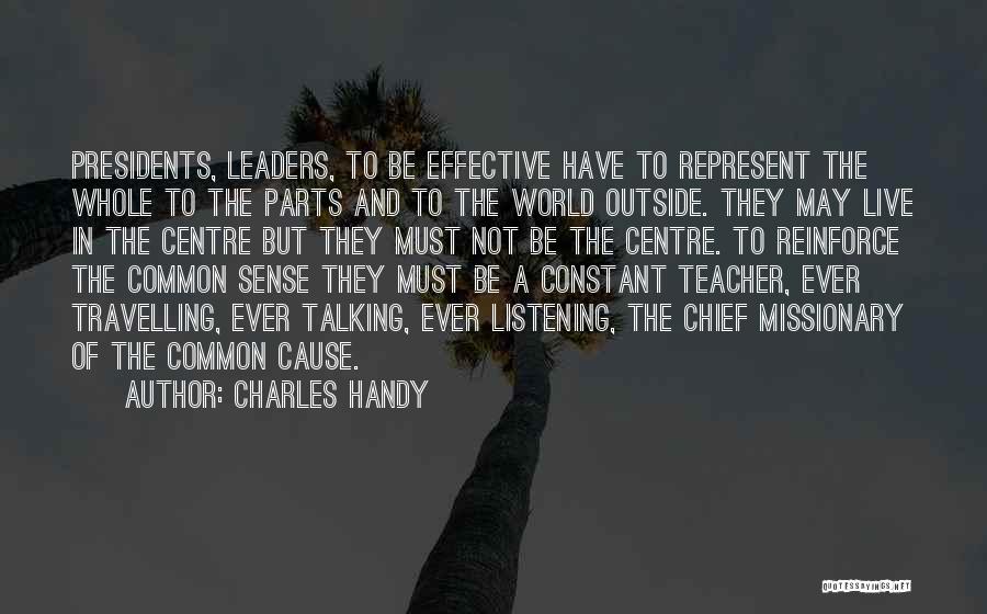 Effective Listening Quotes By Charles Handy