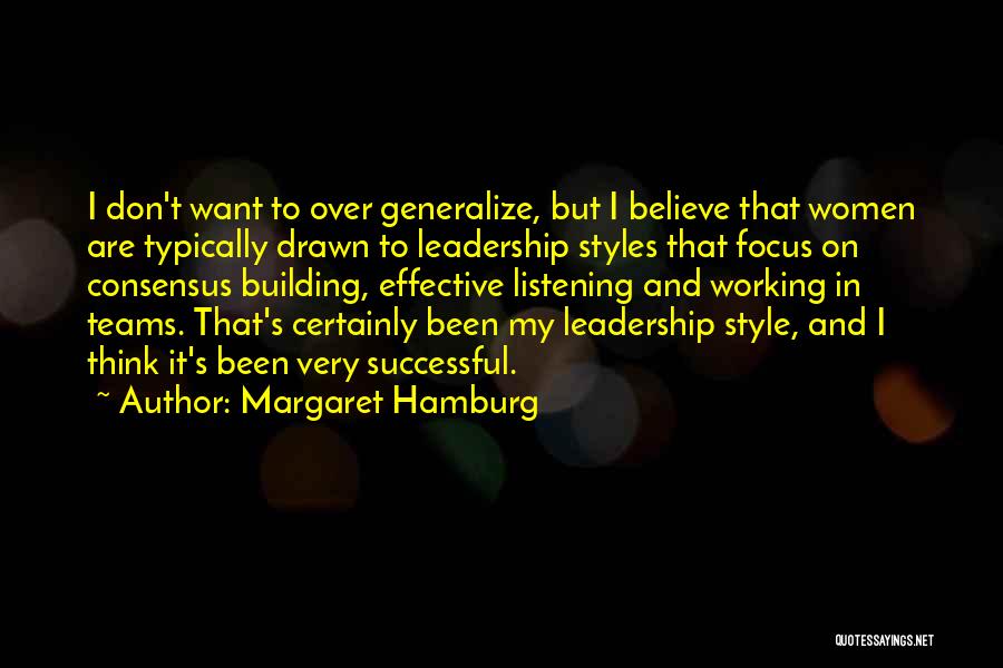 Effective Listening Quotes By Margaret Hamburg