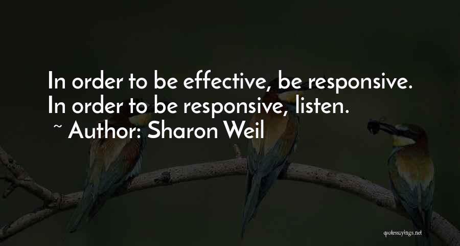 Effective Listening Quotes By Sharon Weil