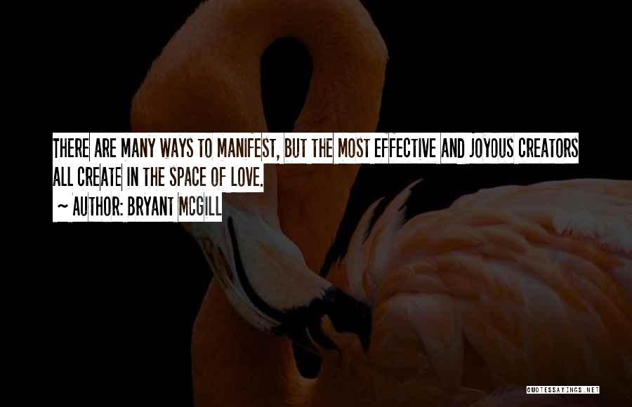 Effective Love Quotes By Bryant McGill