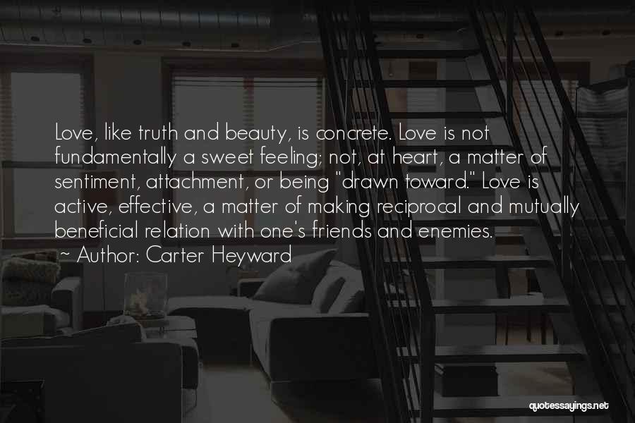 Effective Love Quotes By Carter Heyward