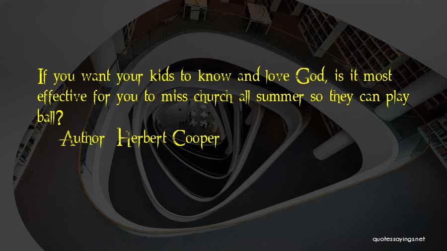 Effective Love Quotes By Herbert Cooper Effective Love Quotes By Herbert Cooper