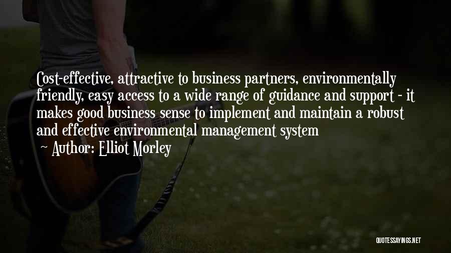 Effective Management Quotes By Elliot Morley