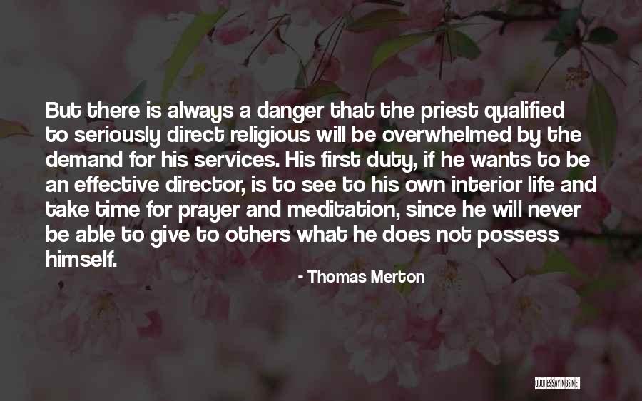 Effective Prayer Life Quotes By Thomas Merton Effective Prayer Life Quotes By Thomas Merton