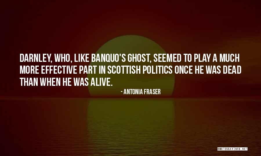 Effective Quotes By Antonia Fraser Effective Quotes By Antonia Fraser