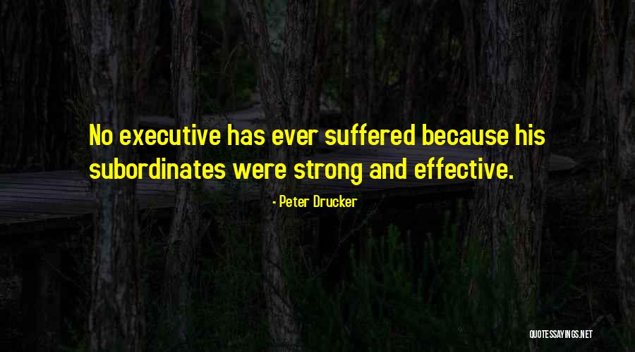 Effective Quotes By Peter Drucker Effective Quotes By Peter Drucker