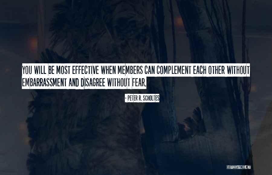 Effective Quotes By Peter R. Scholtes Effective Quotes By Peter R. Scholtes
