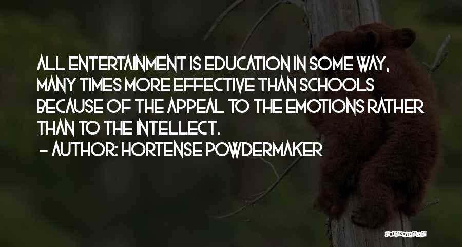 Effective Schools Quotes By Hortense Powdermaker