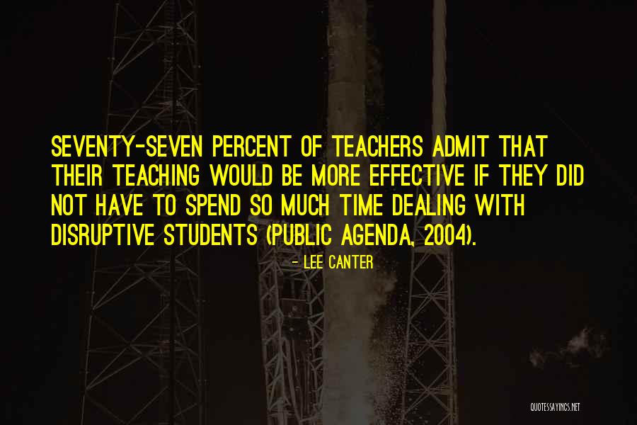 Effective Teaching Quotes By Lee Canter