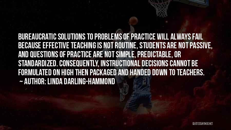 Effective Teaching Quotes By Linda Darling-Hammond