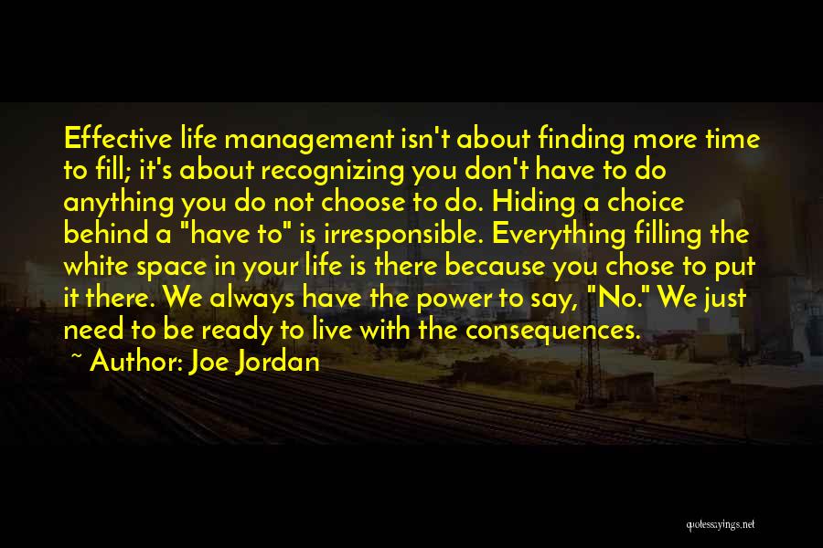 Effective Time Management Quotes By Joe Jordan