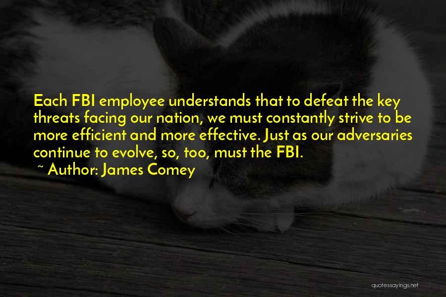 Effective Vs Efficient Quotes By James Comey