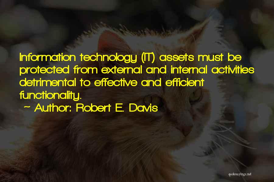 Effective Vs Efficient Quotes By Robert E. Davis