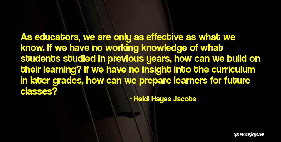 Effective Way Of Learning Quotes By Heidi Hayes Jacobs Effective Way Of Learning Quotes By Heidi Hayes Jacobs