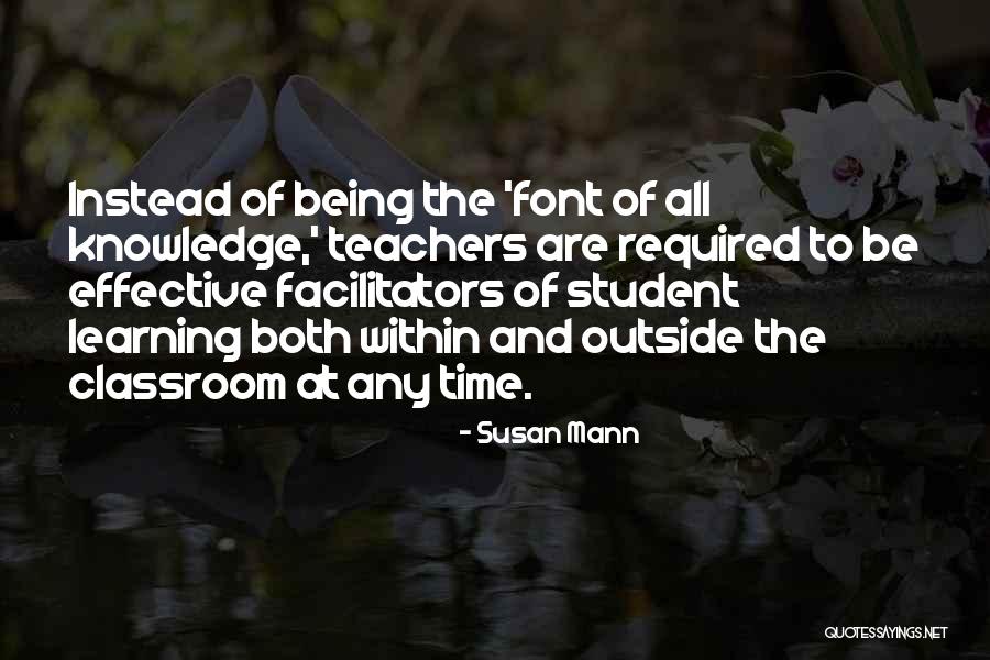 Effective Way Of Learning Quotes By Susan Mann Effective Way Of Learning Quotes By Susan Mann
