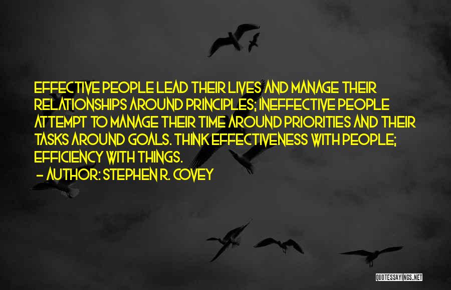 Effectiveness And Efficiency Quotes By Stephen R. Covey