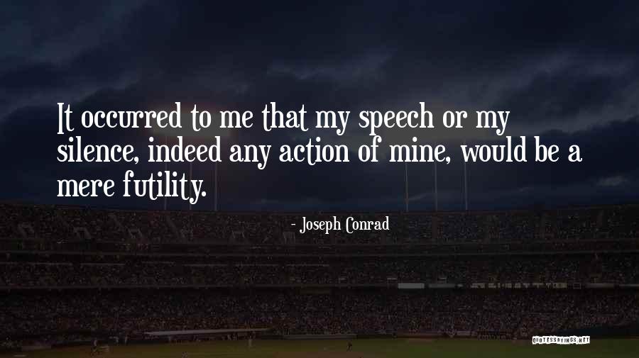 Effectors Example Quotes By Joseph Conrad Effectors Example Quotes By Joseph Conrad