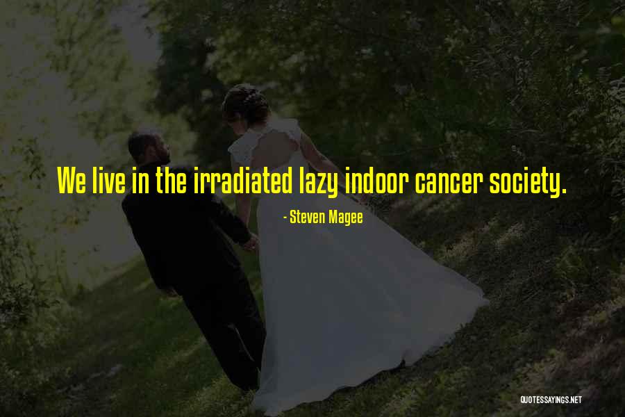 Effects Cancer Quotes By Steven Magee Effects Cancer Quotes By Steven Magee