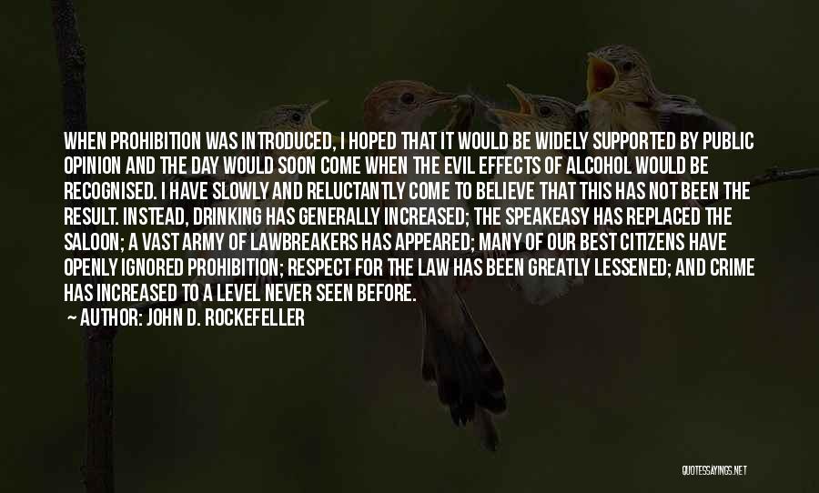 Effects Of Alcohol Quotes By John D. Rockefeller