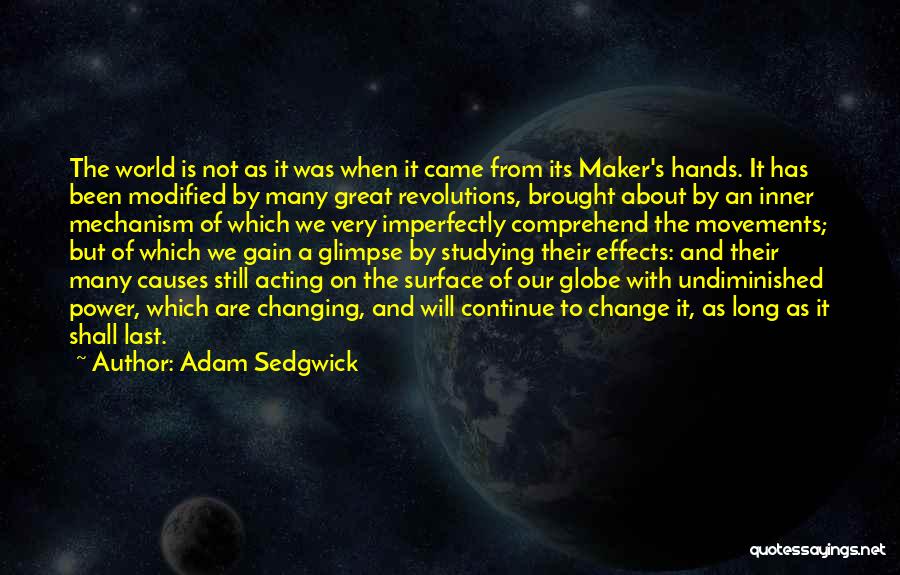 Effects Of Change Quotes By Adam Sedgwick